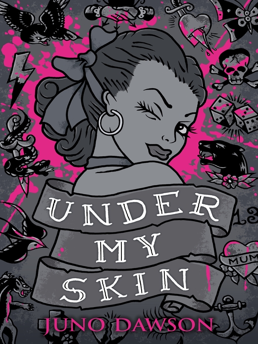 Title details for Under My Skin by Juno Dawson - Available